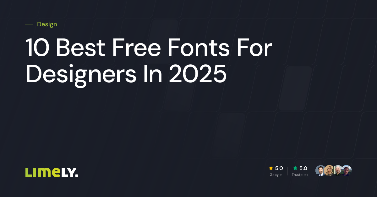 10 Best Free Fonts For Designers In 2025 | Limely