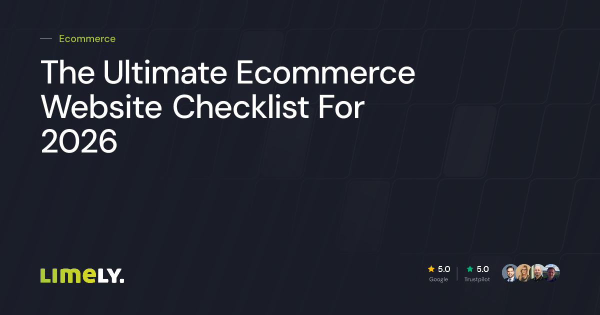The Ultimate Ecommerce Website Checklist For 2026 | Limely